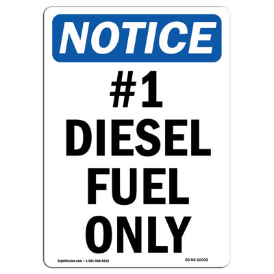 Osha Notice #1 Diesel Fuel Only Sign
