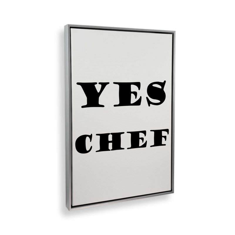 «Yes Chef», reproduction sur toile dans un cadre, H 12,75 po x l 8,75 po, Chrome poli