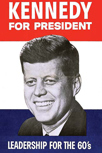 Kennedy pour le président - publicité, H 66 po x l 44 po x P 1,5 po