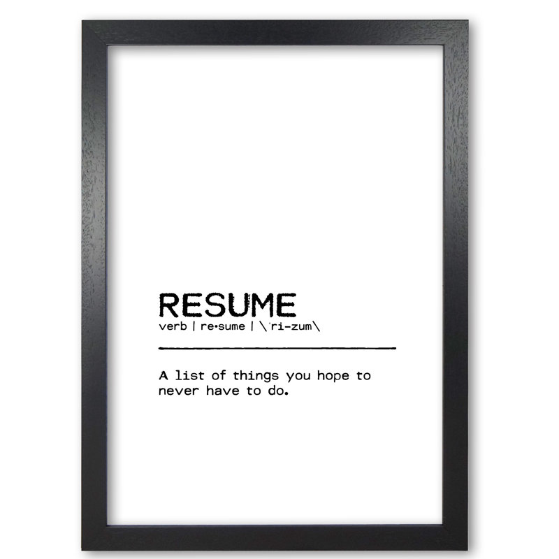 Resume List - Print, Black Grain Frame, 60 cm H x 42 cm W x 5 cm D