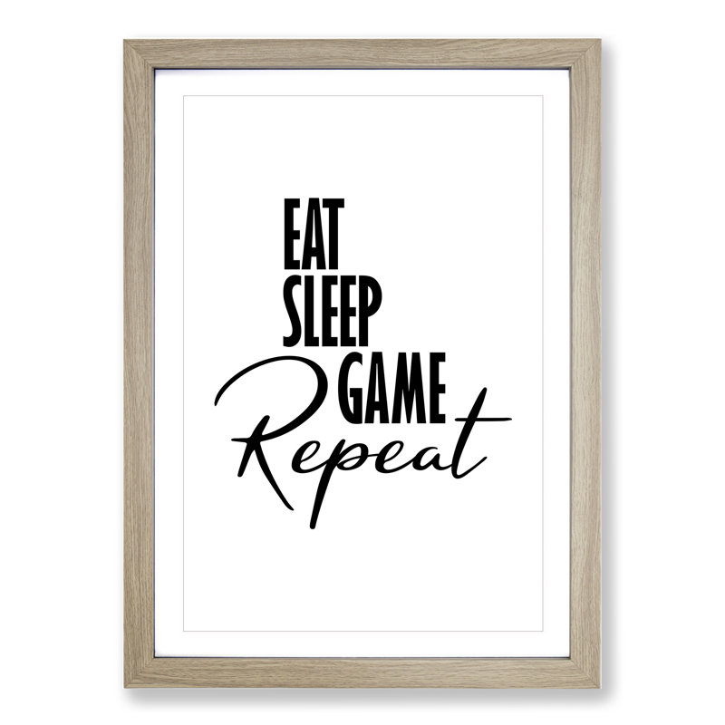 Eat Sleep Game Repeat - Picture Frame Typography, 90cm H x 65cm W x 2cm D, Oak