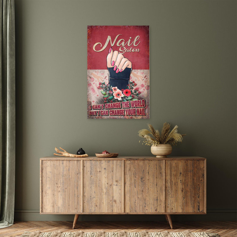 «Nail Salon I Cant change the world but I can change your nail», impression sur toile tendue, H 11 po x l 14 po x P 1,25 po
