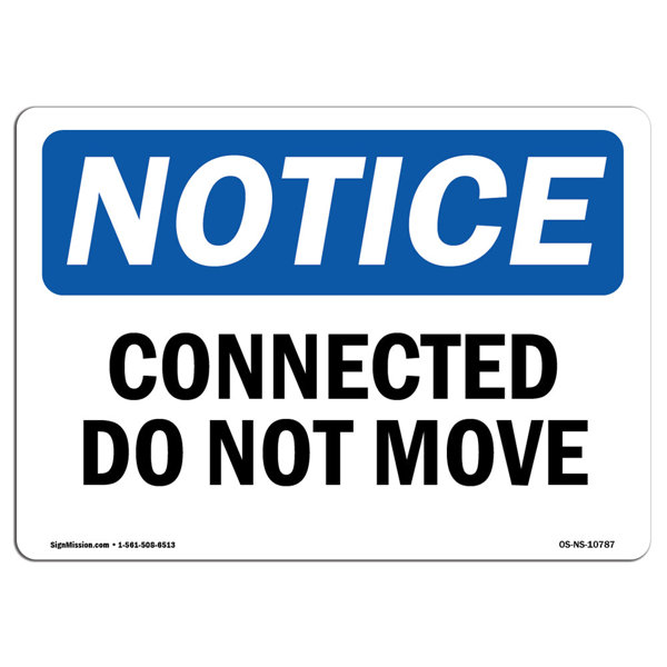 SignMission Connected Do Not Move Sign | Wayfair
