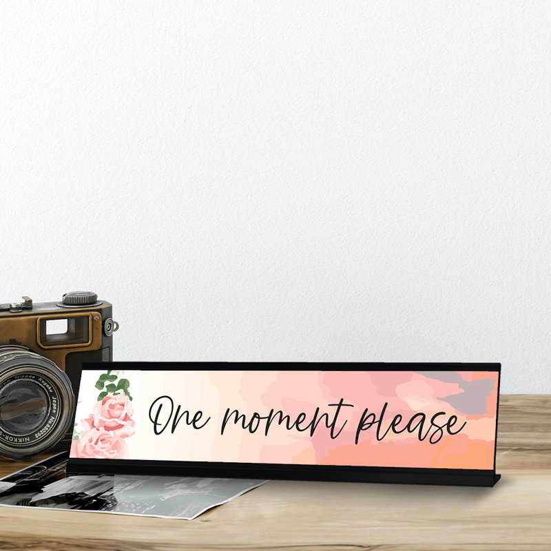 Enseigne de bureau One Moment Veuillez designer