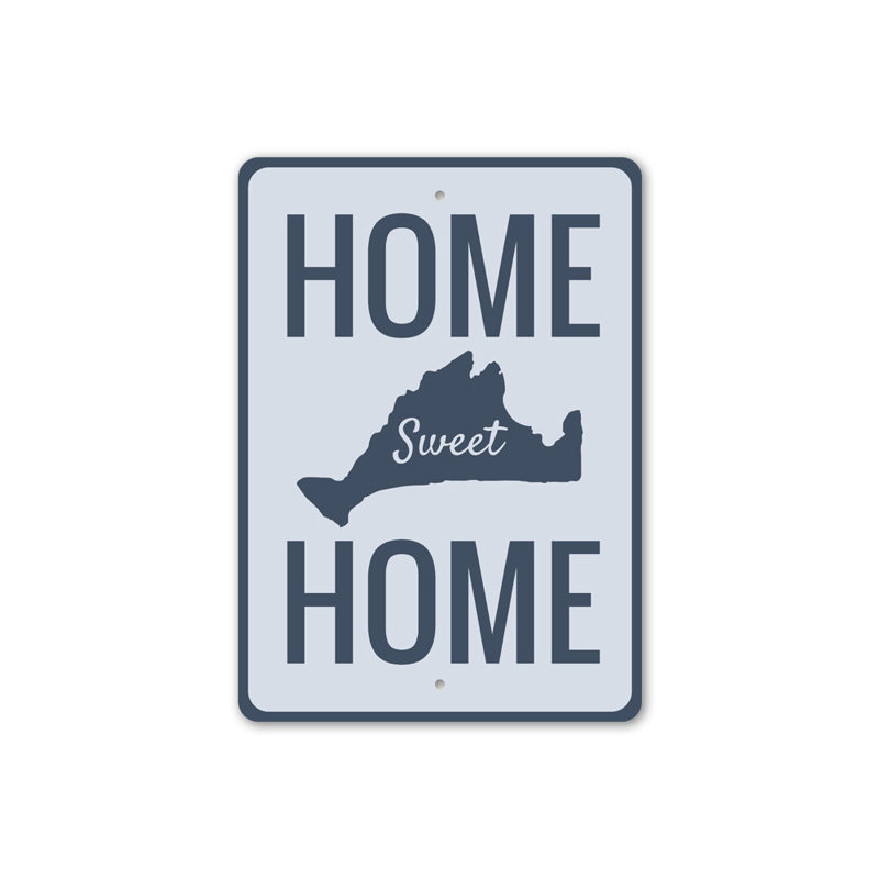 Enseigne en aluminium Home Sweet Home State, H 18 po x l 12 po x P 0,06 po