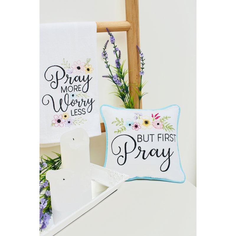 But First Pray Embroidered Throw Pillow