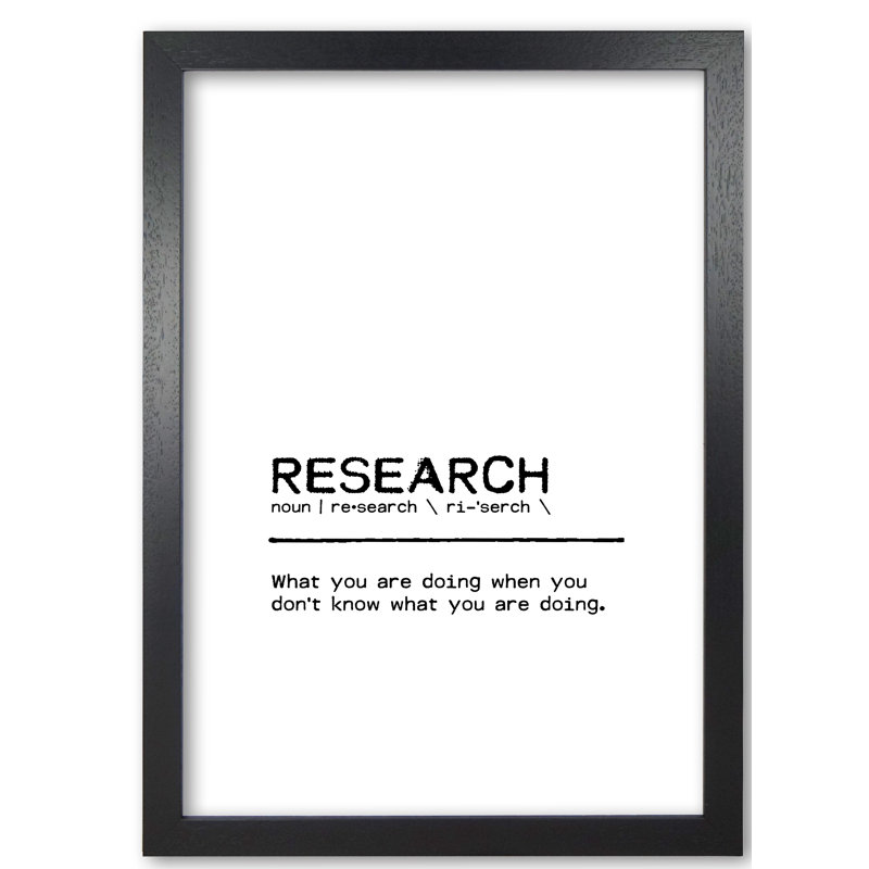 Research - Print, 42 cm H x 30 cm W x 5 cm D, Black Grain Frame