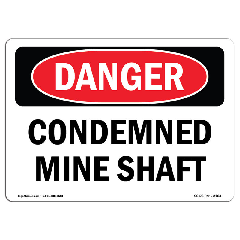 Danger Sign, 18" H x 24" W x 0.1" D
