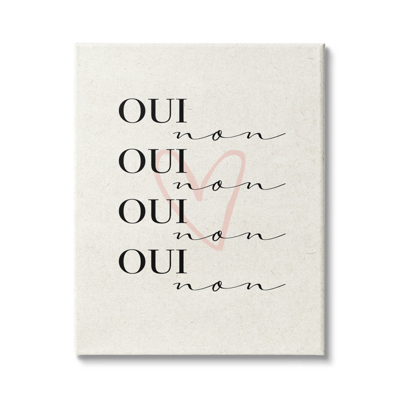 Oui - phrase non française - cœur rose, Toile tendue, H 20 po x l 16 po