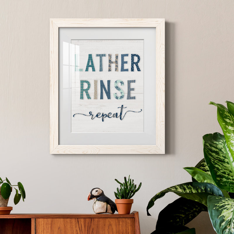 " Lather Rinse Repeat ", White Framed Paper, 20" H x 17" W x 1.5" D