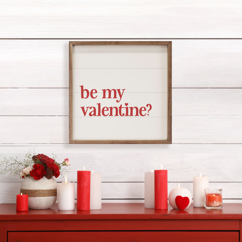 Be My Valentine - blanc, H 16 po x l 16 po