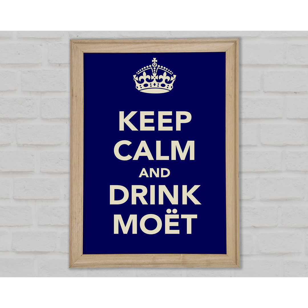 Trinway Kitchen Quote Keep Calm And Drink Moeâ¨T Framed Print Wall Art