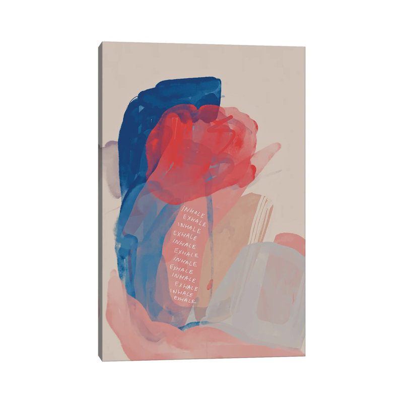 Inhale Exhale Abstract by Morgan Harper Nichols - Wrapped Canvas Painting, 66.04 cm H x 45.72 cm W x 3.175 cm D