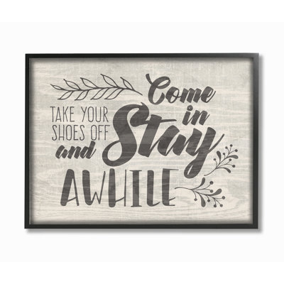 «Come In Stay A Time Take Your Shoes Off», reproduction d'art textuel sur toile