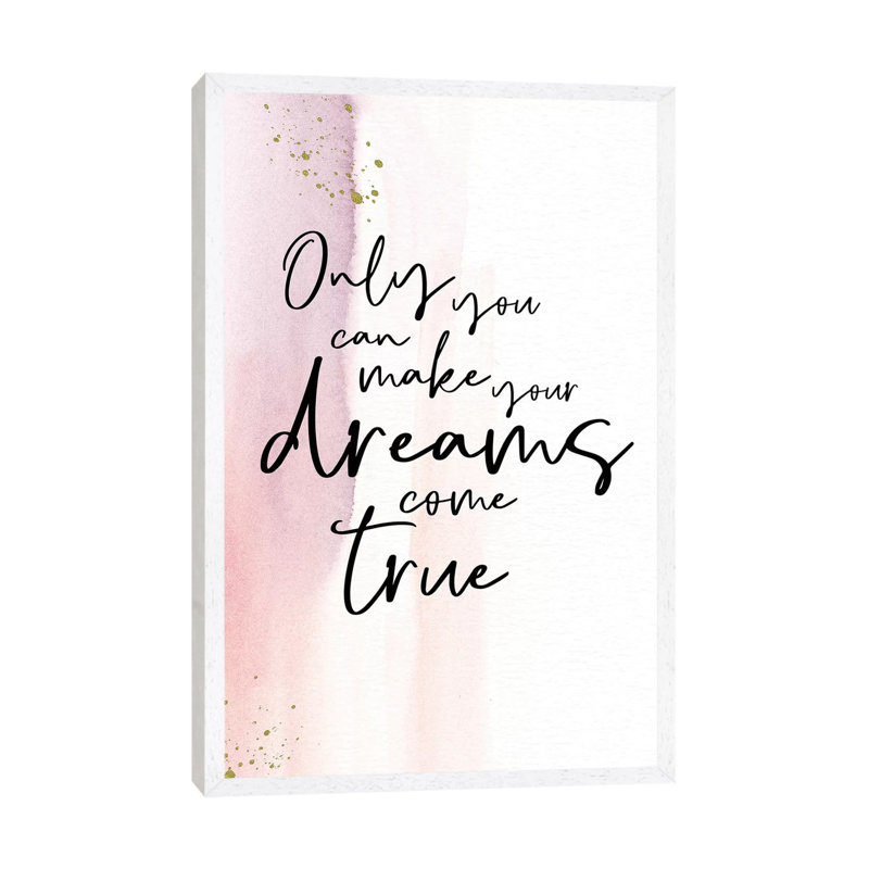 Dreams Come True by Stephanie Ryan - Print on Canvas, 66.04cm H x 45.72cm W x 3.81cm D, White Floater Framed