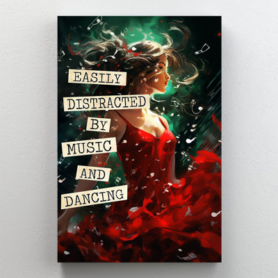 «Easy Facilement Distract By Music And Dancing», art mural sur toile tendue - décoration de salon, de chambre à coucher ou de bureau