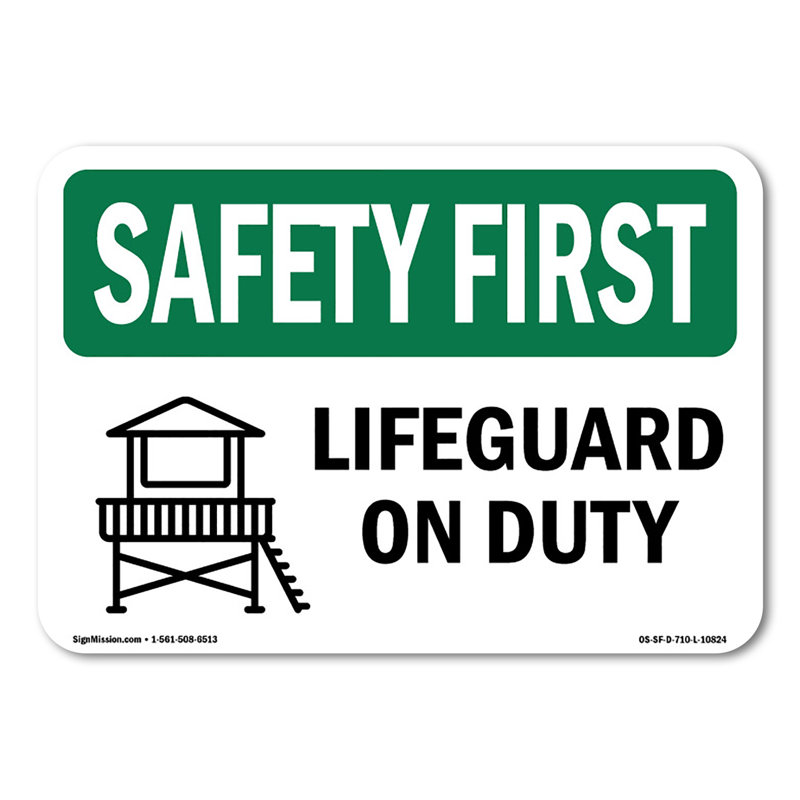 Osha Safety First Sign - sauveteur en service, H 12 po x l 18 po x P 0,1 po