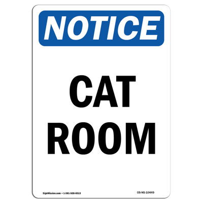 OSHA Notice - Cat Room Sign