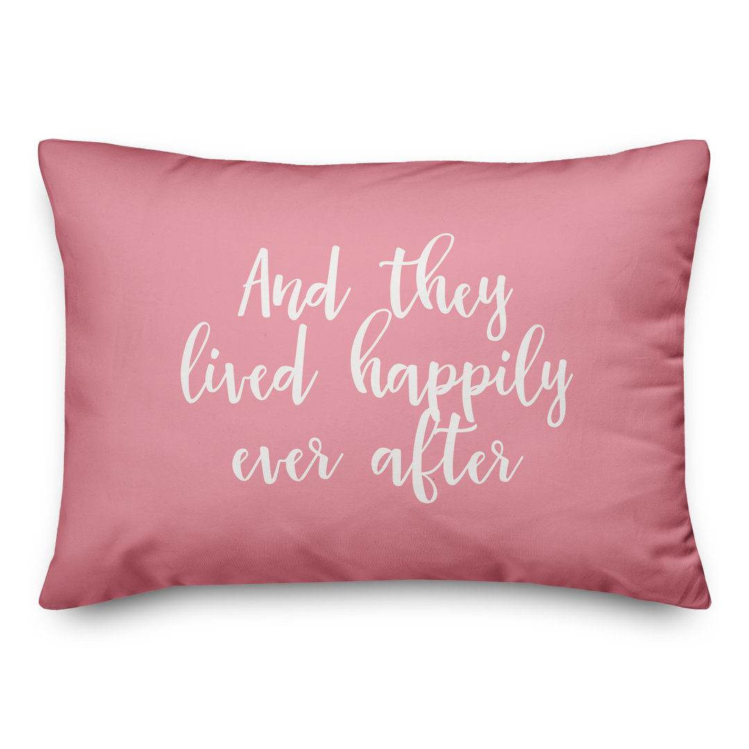  And They Lived Happily Ever After Throw Pillow Designs Direct Creative Group 