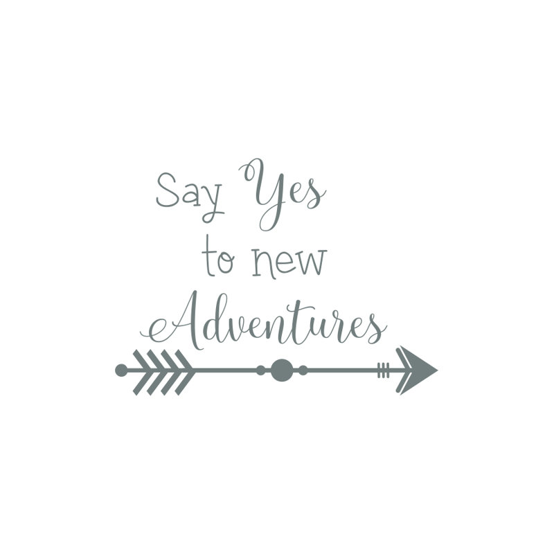 Décalcomanie murale « say yes to new aventures », Gris