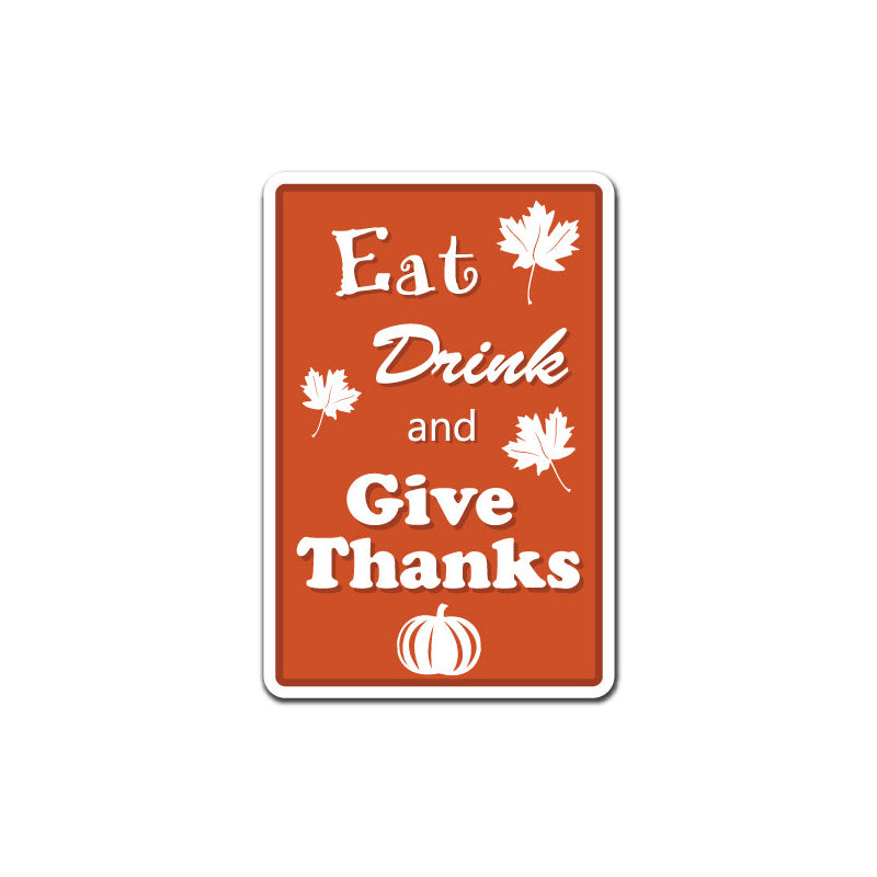 Signe «Eat Drink and Off Thanks»