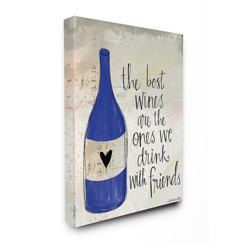 «Best Wines Are Drink With Friends», reproduction d'impression sur toile, H 30 po x l 24 po, Toile tendue