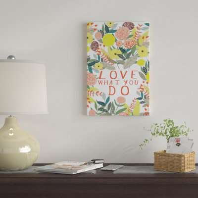 « love what you you », impression sur toile