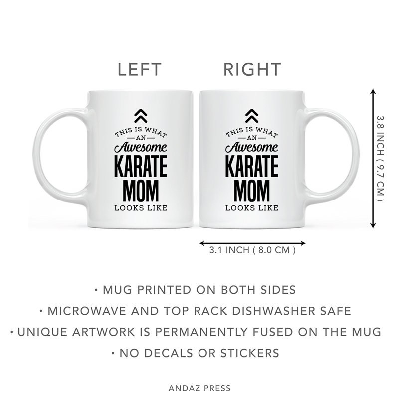 « This is what a awesome karaté MOM like a coffee mug »