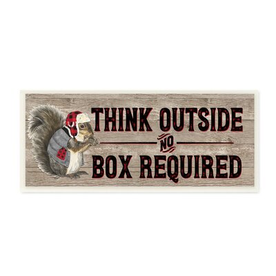 Think Outside No Box Required Squirrel Typography Sign' by Tara Reed - Textual Art Print on Canvas -  Millwood Pines, 031D6A01011843DF8B508435A618AD13