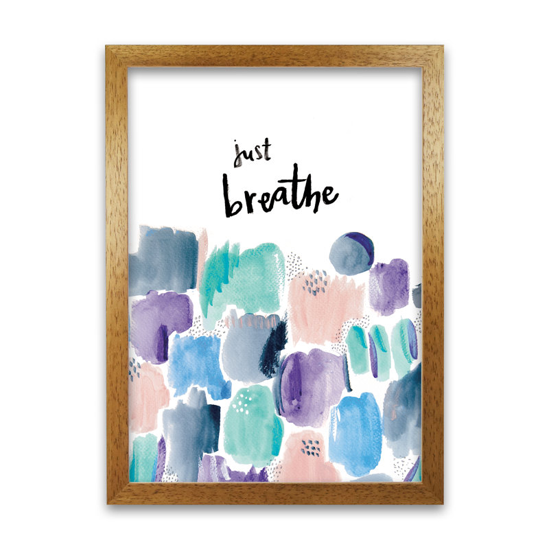 Just Breathe by Laura Irwin - Print, Oak Framed, 84cm H x 59.4cm W x 3cm D