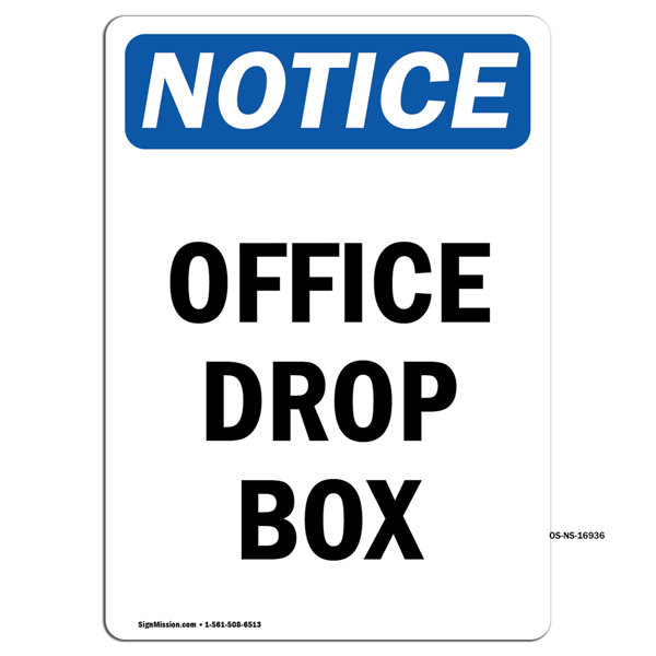 SignMission OSHA Notice - Office Drop Box Sign | Heavy Duty Sign Or ...