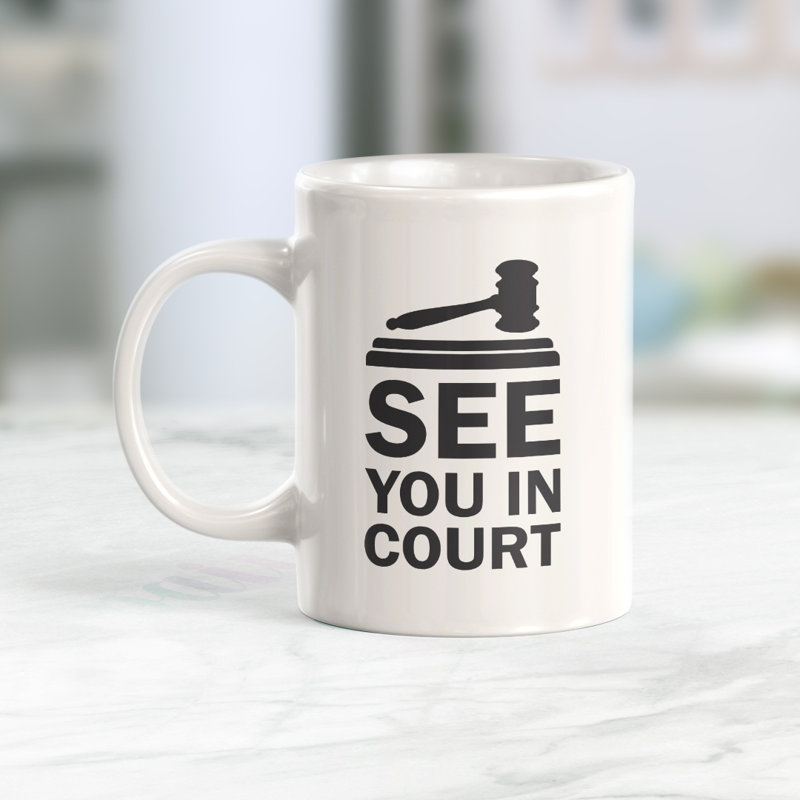 Grande tasse à café Dale, 11 oz, « See You In Court »
