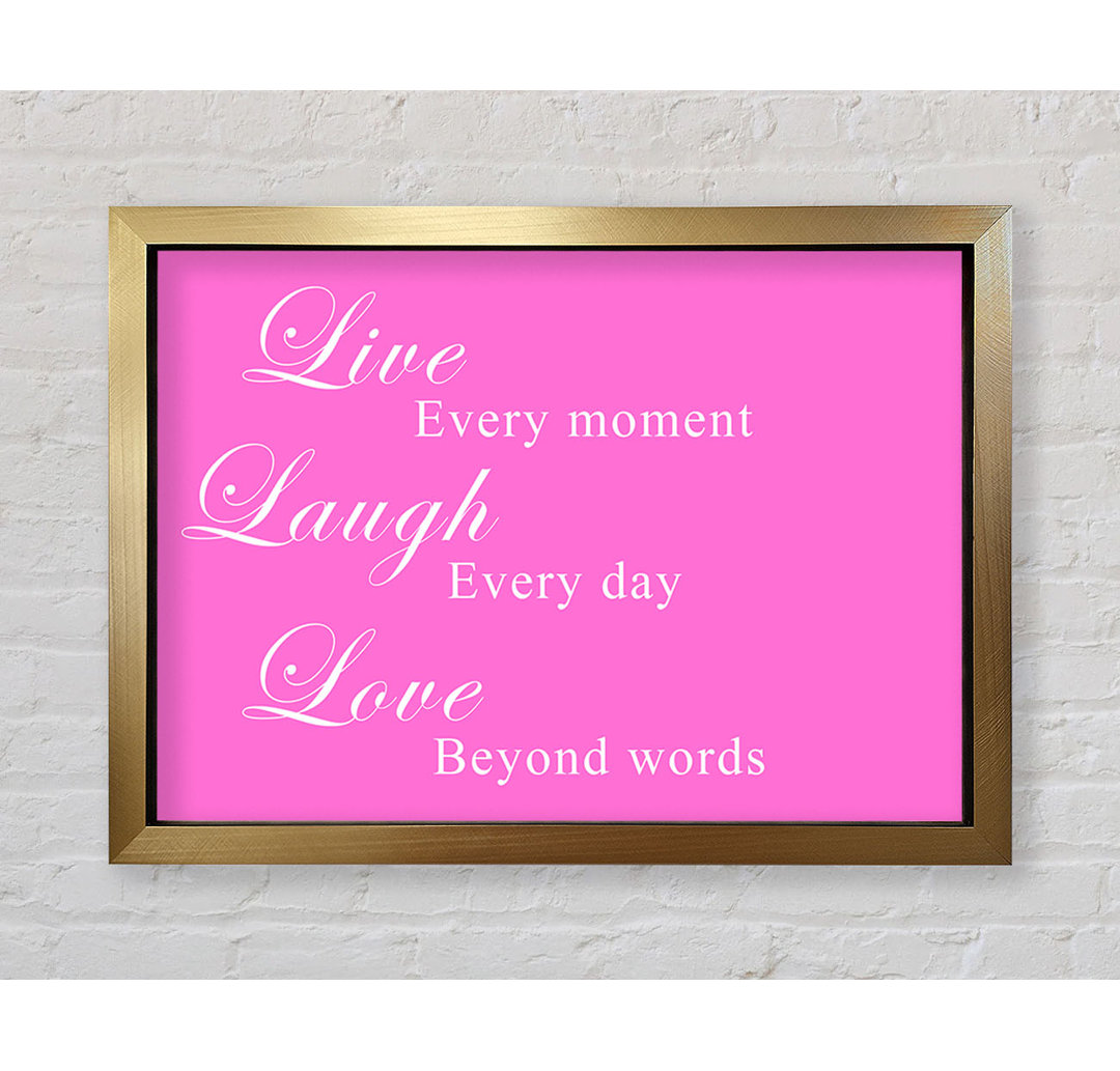 Love Quote Live Laugh Love Vivid Pink - Einzelner Bilderrahmen Typografie