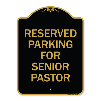 Enseigne Signmission Designer Series - Stationnement réservé pour pasteur principal | Enseigne architecturale noire et dorée en aluminium de gros calibre 18 po x 24 po | Protégez votre entreprise et votre commune | Fabriqué aux États-Unis