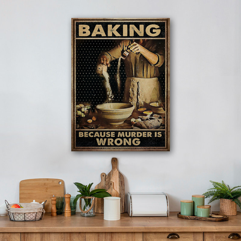 Baking Because Murder Is Wrong Gallery Wrapped Canvas - Baking Illustration Decor, Beige And Black Kitchen Decor