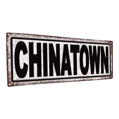 " Distressed, Chinatown Metal Sign "