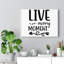 Live Every Moment - Wrapped Canvas Print