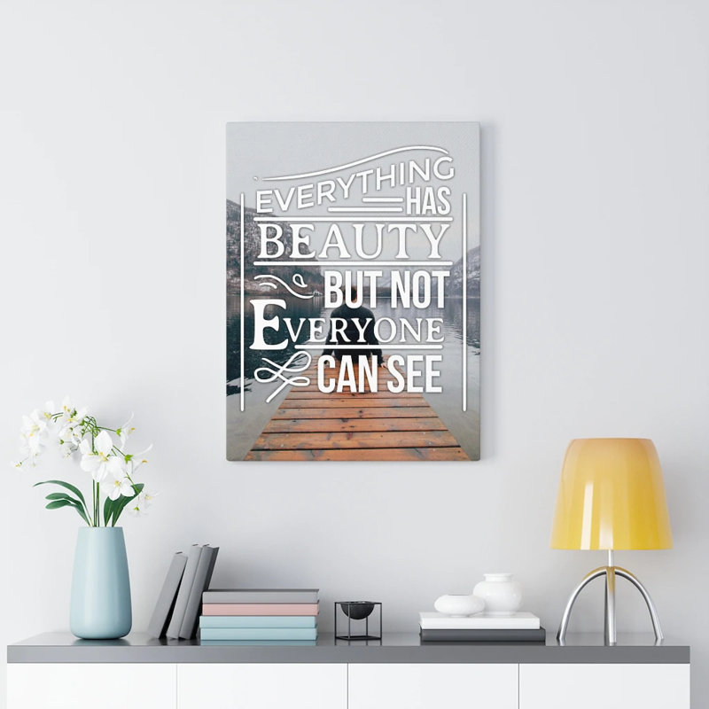 Everything Has Beauty - Wrapped Canvas Print, 41cm H x 30cm W