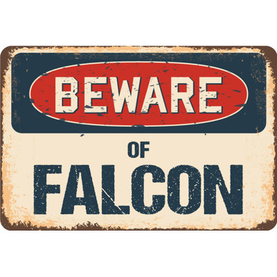 Beware of Falcon Sign