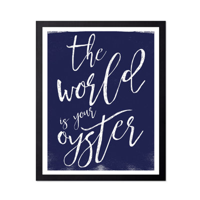 The World is Your Oyster