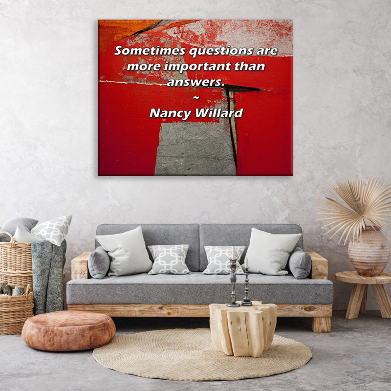 Trinx Gallery Wrapped Canvas By Nancy Willard: "Sometimes questions are more important than a