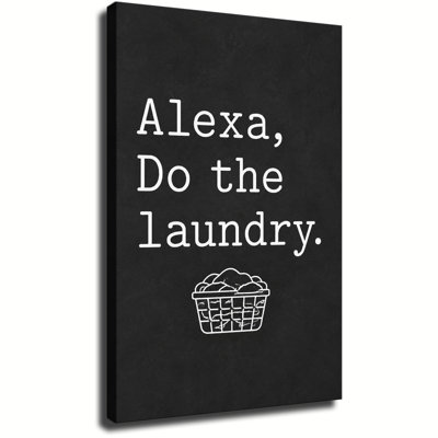 Drôle de buanderie, Alexa, citation de style tableau noir sur toile tendue