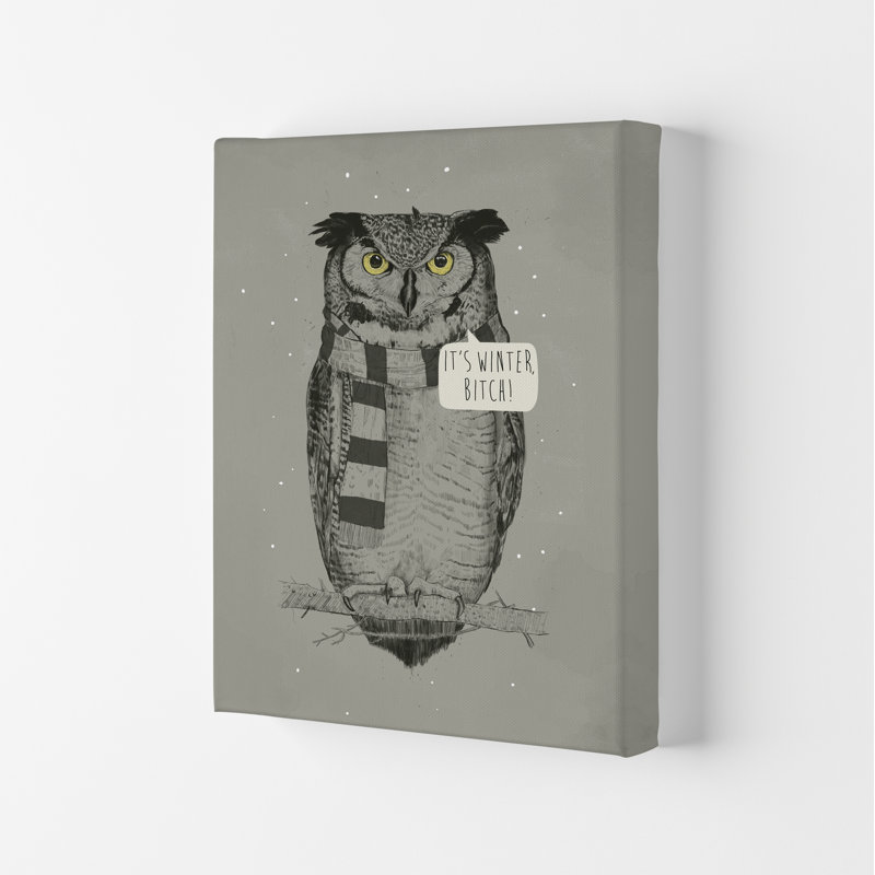 It's Winter B*Tch by Mercedes Lopes Charro - Print, 29.7cm H x 21cm W x 4cm D, Wrapped Canvas
