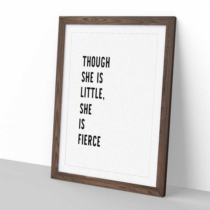 She is Fierce - Picture Frame Typography, 48cm H x 36cm W x 2cm D, Walnut