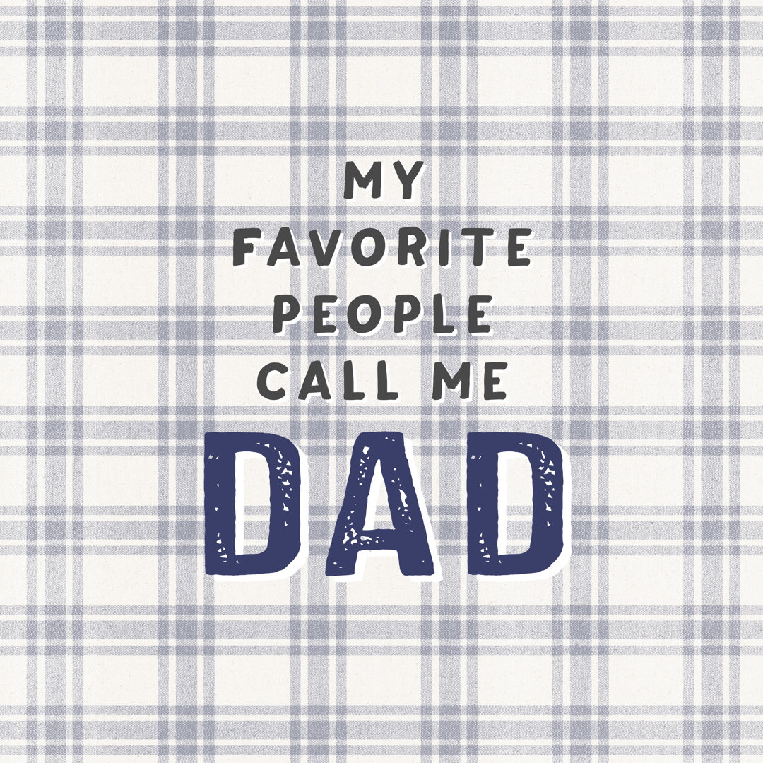 Favorite People Call Dad - Wrapped Canvas Print