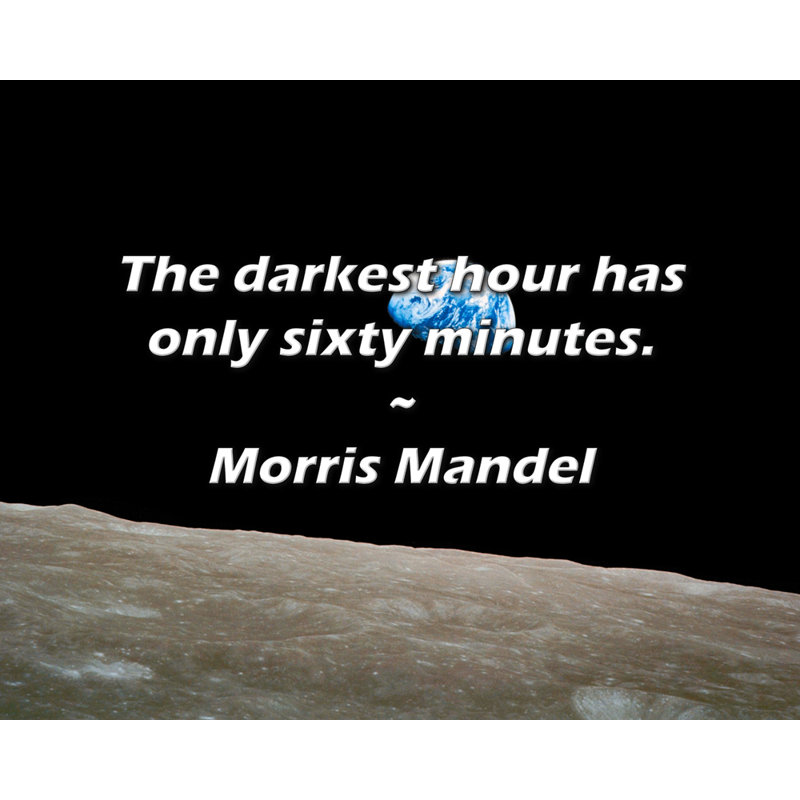 Citation de Morris Mandel: L'heure la plus sombre n'a que 60 minutes., H 20 po x l 24 po