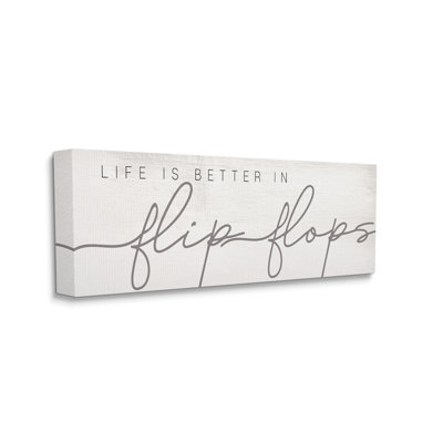 " Life's Better In Flip Flops Nautical Beach Phrase " by Daphne Polselli