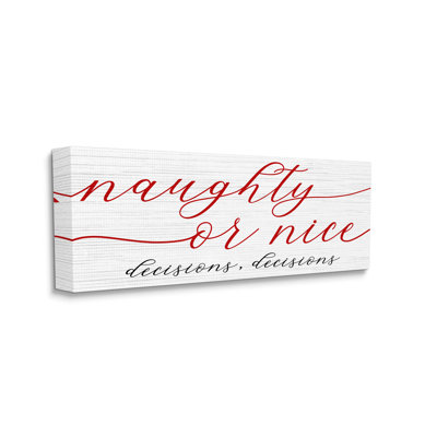 «Naught Or Nice Decisions Humor», art mural sur toile par Lil 'Rue