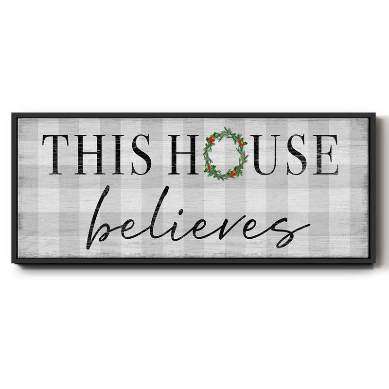 This House Believes - Toile encadrée, H 20 po x l 50 po