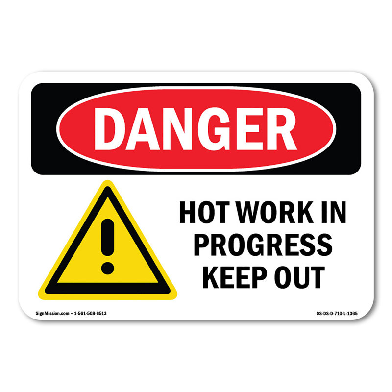 Panneau en plastique 14 po x 10 po «Hot Work In Progress Keep Out»